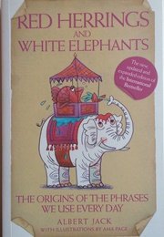 Red Herrings and White Elephants (Albert Jack)