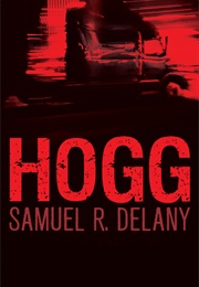 Hogg (Samuel R. Delany)