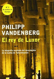 El Rey De Luxor (Philipp Vandenberg)