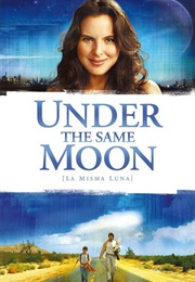 Under the Same Moon (2007)
