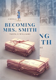 Becoming Mrs Smith (Tanya E Williams)