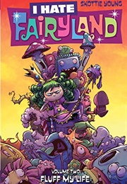 I Hate Fairyland Vol. 2 (Skottie Young)
