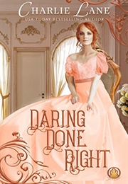 Daring Done Right (Charlie Lane)