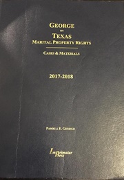 George on Texas Marital Property Rights (Pamela E. George)