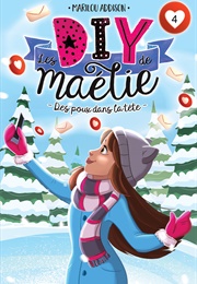 Les Diy De Maelie 4 (Marilou Addison)