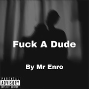Fuck a Dude