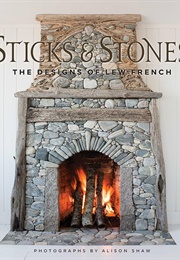 Sticks & Stones: The Designs of Lew French (Alison Shaw)