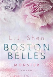 Boston Belles- Monster (L J Shen)