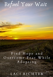 Refuel Your Wait (Laci Richter)