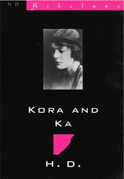 Kora and Ka (H.D.)
