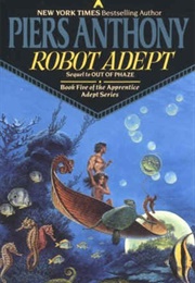 Robot Adept (Piers Anthony)