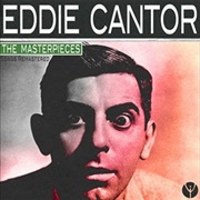 Charley My Boy - Eddie Cantor
