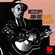 Frankie - Mississippi John Hurt