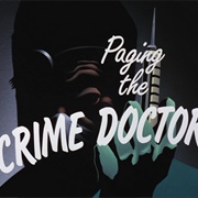 Paging the Crime Doctor