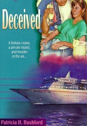 Deceived (Patricia H. Rushford)