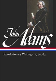 John Adams: Revolutionary Writings 1775–1783 (John Adams)