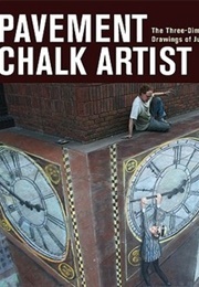 Pavement Chalk Artist (Julian Beever)