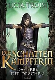 Das Erbe Der Drachen (Licia Troisi)
