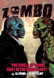 Zombo: You Smell of Crime and I'm the Deodorant! (Al Ewing)