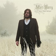Matt Berry - Kill the Wolf