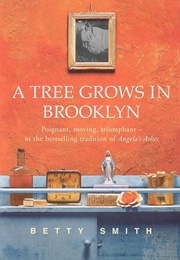 A Tree Grows in Brooklyn (Smith, Betty)