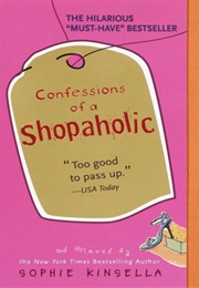 Confessions of a Shopaholic (Sophie Kinsella)