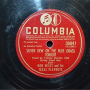 Silver Dew on the Blue Grass Tonight - Bob Wills and His Texas Playboys