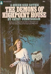 The Demons of Highpoint House (Cathy Cunningham)