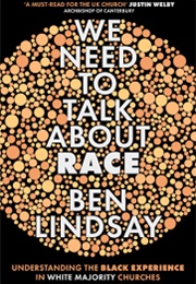 We Need to Talk About Race (Ben Lindsay)