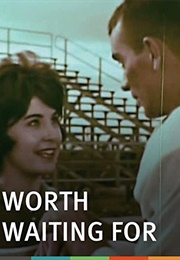 Worth Waiting for (1962)