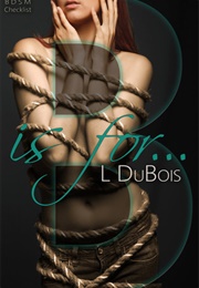 B Is for (L. Dubois)