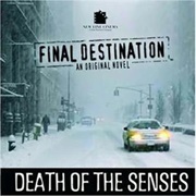 Final Destination: Death of the Senses (Novel)