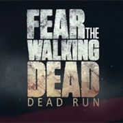 Fear the Walking Dead: Dead Run
