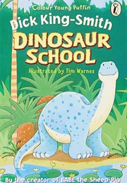 Dinosaur School (Dick King-Smith)