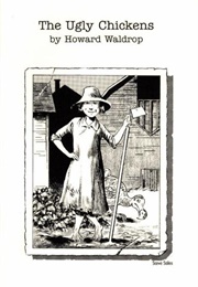 The Ugly Chickens (Howard Waldrop)