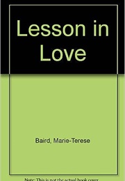 A Lesson in Love (T Baird)