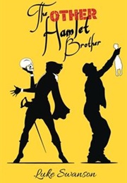 The Other Hamlet Brother (Luke Swanson)