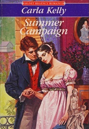 Summer Campaign (Carla Kelly)
