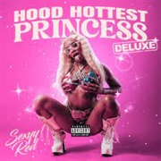 Sexxy Red - Hood Hottest Princess [Deluxe]
