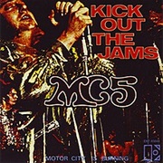 Kick Out the Jams - The MC5