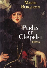 Perles Et Chapelet (Mario Bergeron)