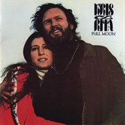 Full Moon (Kris Kristofferson & Rita Coolidge, 1973)