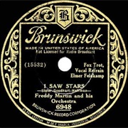I Saw Stars - Freddy Martin