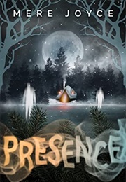 Presence (Mere Joyce)