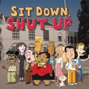 Sit Down Shut Up