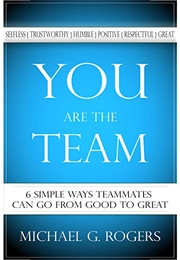 You Are the Team (Michael G. Rogers)