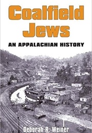 Coalfield Jews (Deborah R. Weiner)