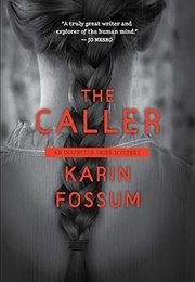 The Caller (Karin Fossum)