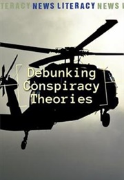 Debunked! Conspiracy Theories (Anna Maria Johnson)