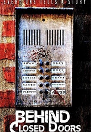 Behind Closed Doors (Matt Shaw)